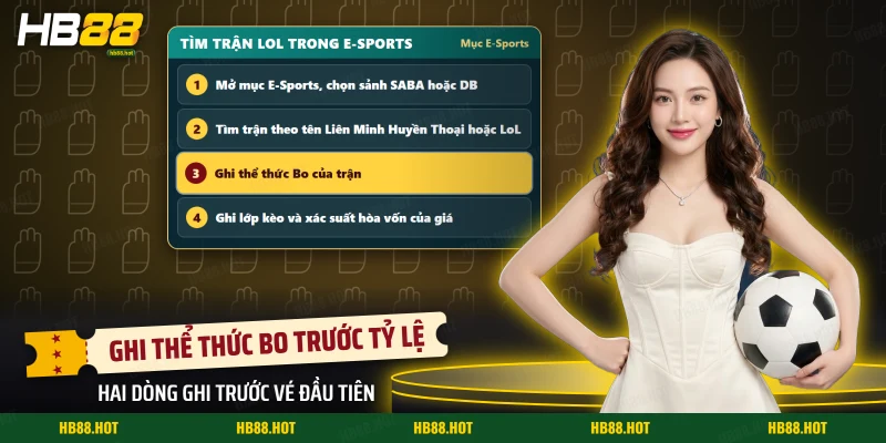 Bốn việc tìm trận Liên Minh Huyền Thoại trong mục E-Sports, từ chọn sảnh SABA hoặc DB đến ghi lớp kèo