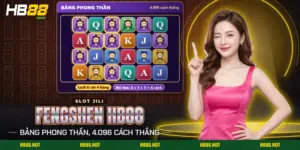 Slot nổ hũ Fengshen HB88 chủ đề Phong Thần với lưới sáu cột bốn hàng