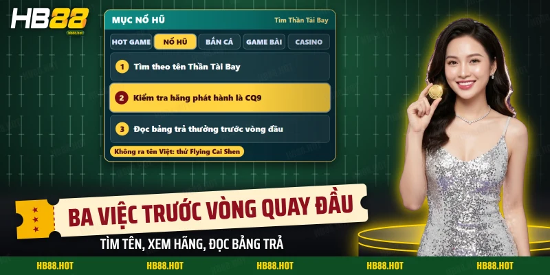 Các việc cần làm khi mở Thần Tài Bay: tìm theo tên, kiểm tra hãng phát hành, đọc bảng trả thưởng
