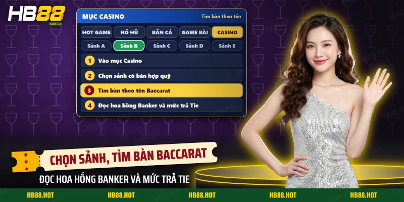 Từng bước vào mục Casino, chọn sảnh rồi tìm bàn Baccarat theo tên